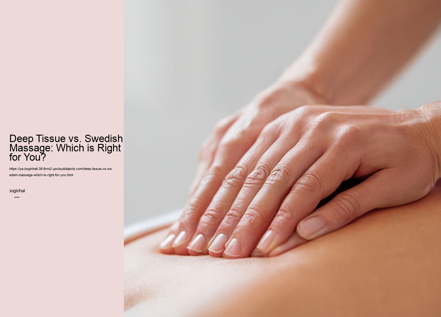 Deep Tissue vs. Swedish Massage: Which is Right for You?