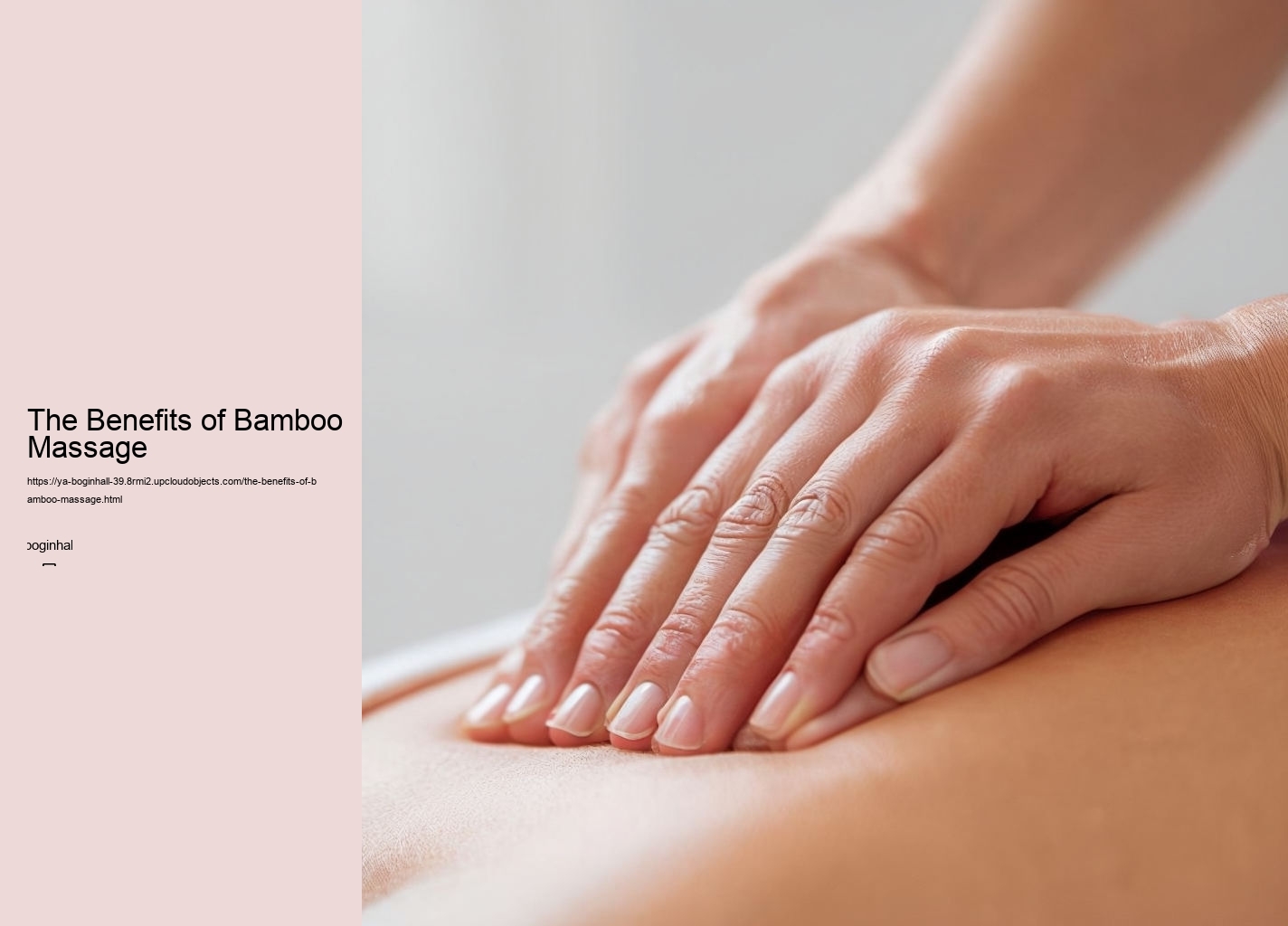 The Benefits of Bamboo Massage